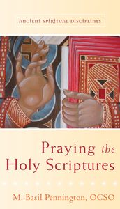 Praying the Holy Scriptures