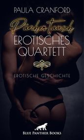 PärchenTausch - Erotisches Quartett   Erotische Geschichte