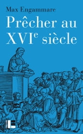 Prêcher au XVIe siècle