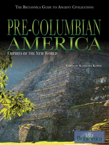 Pre-Columbian America - Kathleen Kuiper