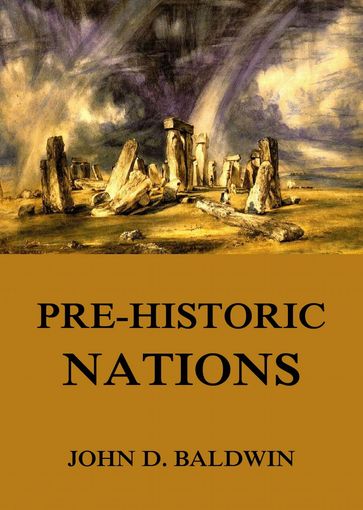 Pre-Historic Nations - John D. Baldwin