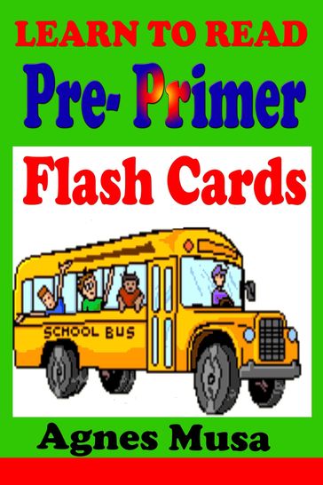 Pre Primer Flash Cards: Dolchlist Non Nouns - Agnes Musa