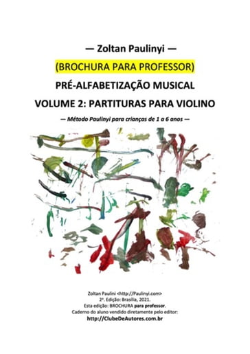 Pré-alfabetização Musical Volume 2: Brochura Para Professor - Zoltan Paulinyi
