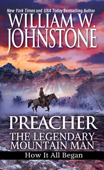 Preacher: The Legendary Mountain Man - William W. Johnstone