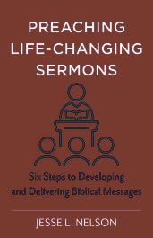 Preaching Life-Changing Sermons