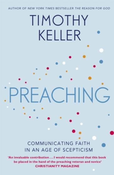 Preaching - Timothy Keller