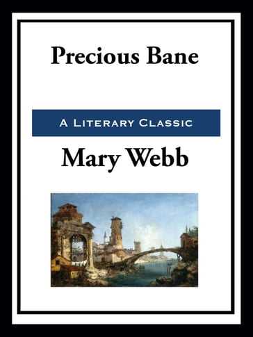 Precious Bane - Mary Webb