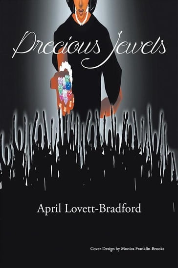 Precious Jewels - April Lovett-Bradford