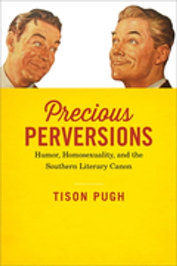 Precious Perversions - Tison Pugh