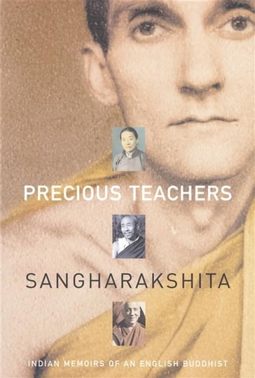 Precious Teachers - Sangharakshita