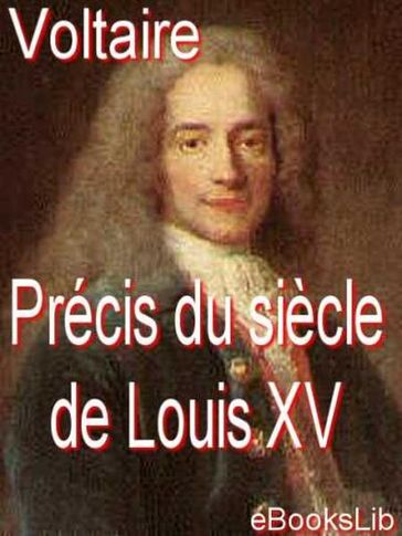 Précis du siècle de Louis XV - EbooksLib