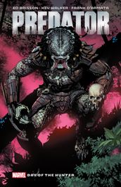 Predator By Ed Brisson Vol. 1