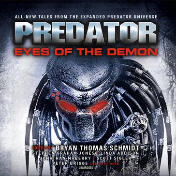 Predator: Eyes of the Demon - Bryan Thomas Schmidt - Various Authors
