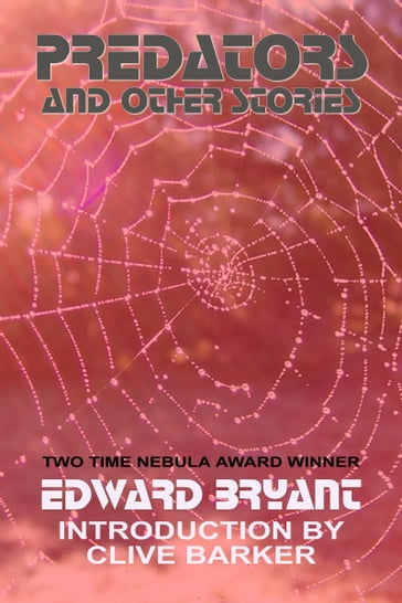 Predators and Other Stories - Edward Bryant