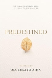 Predestined