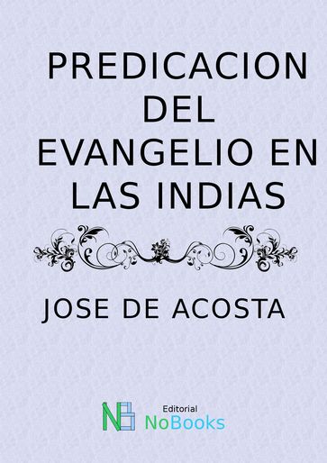 Predicacion del Evangelio en Las Indias - José de Acosta