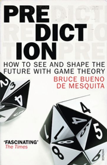 Prediction - Bruce Bueno de Mesquita