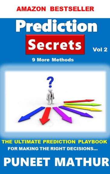 Prediction Secrets 9 More Methods - Puneet Mathur