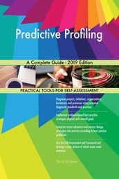 Predictive Profiling A Complete Guide - 2019 Edition