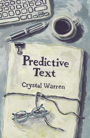Predictive Text - Crystal Warren