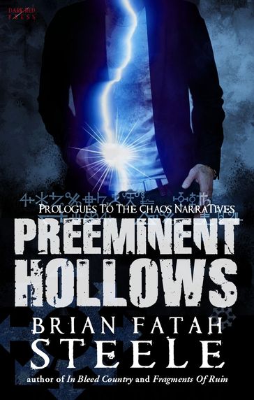 Preeminent Hollows - Brian Fatah Steele