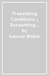 Preexisting Conditions ¿ Recounting the Plague