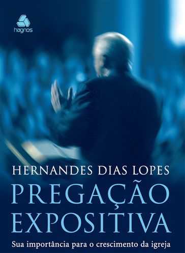 Pregação expositiva - Hernandes Dias Lopes