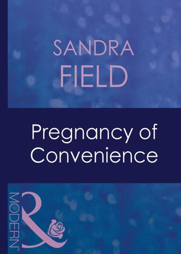 Pregnancy Of Convenience (Mills & Boon Modern) - Sandra Field