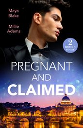 Pregnant And Claimed: Greek Pregnancy Clause (A Diamond in the Rough) / Her Impossible Boss s Baby (Mills & Boon Modern)