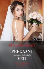 Pregnant Innocent Behind The Veil (Scandalous Royal Weddings, Book 2) (Mills & Boon Modern)