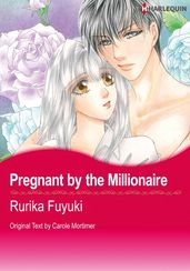 Pregnant by the Millionaire (Harlequin Comics)