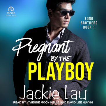 Pregnant by the Playboy - Jackie Lau