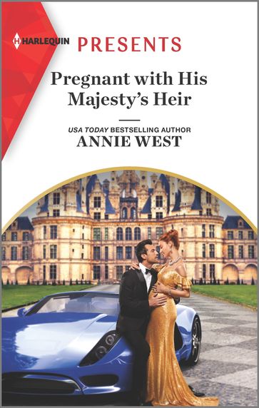 Pregnant with His Majesty's Heir - Annie West