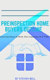 Preinspection Home Buyer Outline