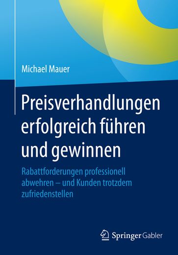 Preisverhandlungen erfolgreich fuhren und gewinnen - Michael Mauer