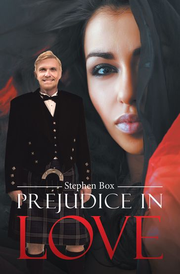 Prejudice in Love - Stephen Box