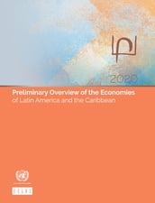 Preliminary Overview of the Economies of Latin America and the Caribbean 2020