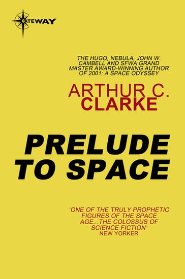 Prelude to Space - Sir Arthur C. Clarke