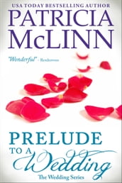 Prelude to a Wedding (The Wedding Series, Book 1)