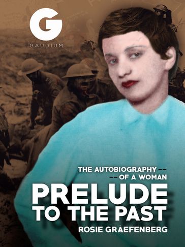 Prelude to the Past - Rosie efenberg