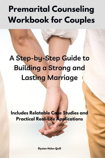 Premarital Counseling Workbook for Couples - Elysian Helen Quill