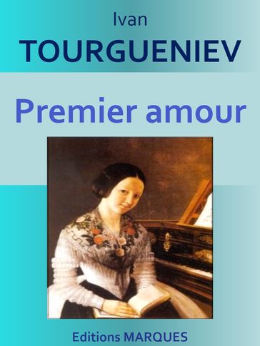 Premier amour - Ivan Tourgueniev