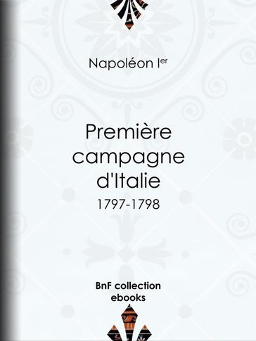 Première Campagne d'Italie - Napoléon Ier