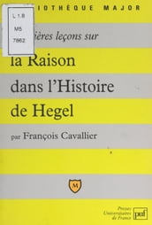 Premières leçons sur la raison dans l histoire de Hegel