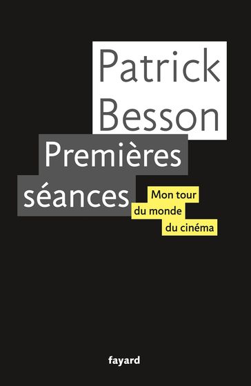 Premières séances - Patrick Besson