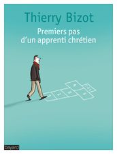 Premiers pas d un apprenti chrétien