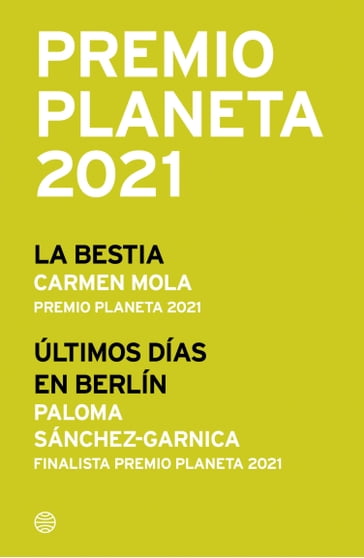 Premio Planeta 2021: ganador y finalista (pack) - Carmen Mola - Paloma Sánchez-Garnica