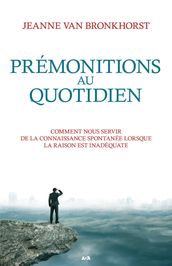 Prémonitions au quotidien