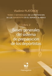 Preparación de los deportistas de alto rendimiento - Teoría y metodología - Libro 2.