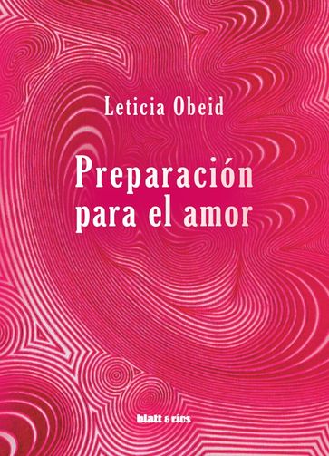 Preparación para el amor - Leticia Obeid